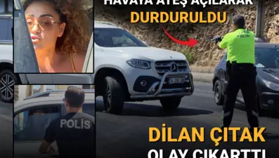İbrahim Tatlıses'in kızı Dilan Çıtak, polisin üzerine araba sürdü