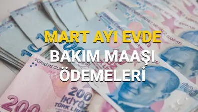Mart ayı evde bakım maaşı sorgulama: 2025 Evde bakım maaşları yatmaya başladı mı, ne zaman yatacak?