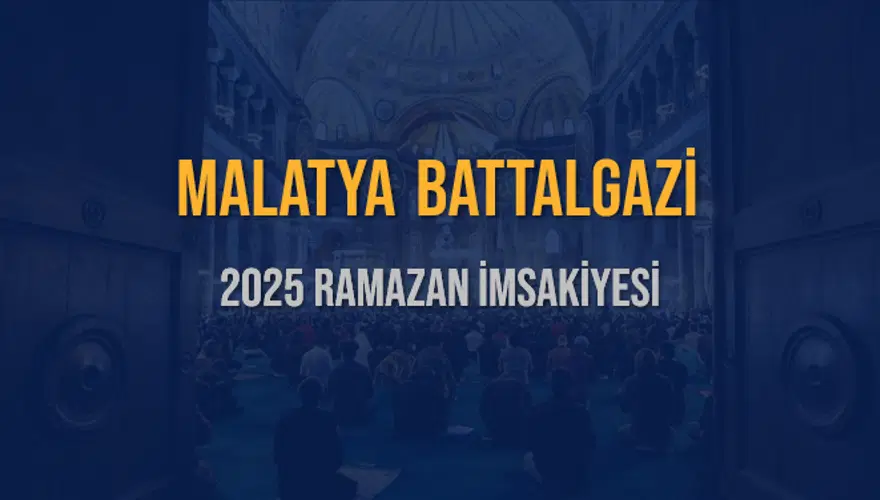 2025 MALATYA BATTALGAZİ RAMAZAN İMSAKİYESİ 3 2025 MALATYA BATTALGAZİ RAMAZAN İMSAKİYESİ 3