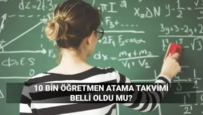 AGS ile 10 bin öğretmen atamasında son durum: MEB 10 bin öğretmen alımı branş dağılımı ve başvuru tarihi belli mi?
