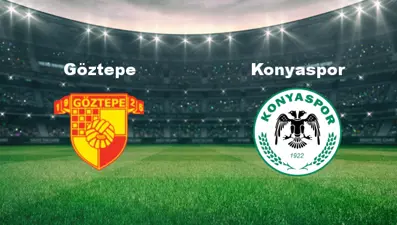 Göztepe - Konyaspor Maçı Ne Zaman? Göztepe - Konyaspor Maçı Hangi Kanalda Canlı Yayınlanacak?