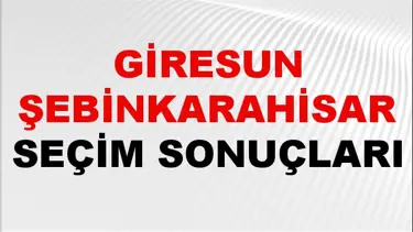 Giresun ŞEBİNKARAHİSAR Seçim Sonuçları 2024 Canlı: 31 Mart 2024 Türkiye ŞEBİNKARAHİSAR Yerel Seçim Sonucu ve YSK Oy Sonuçları Son Dakika
