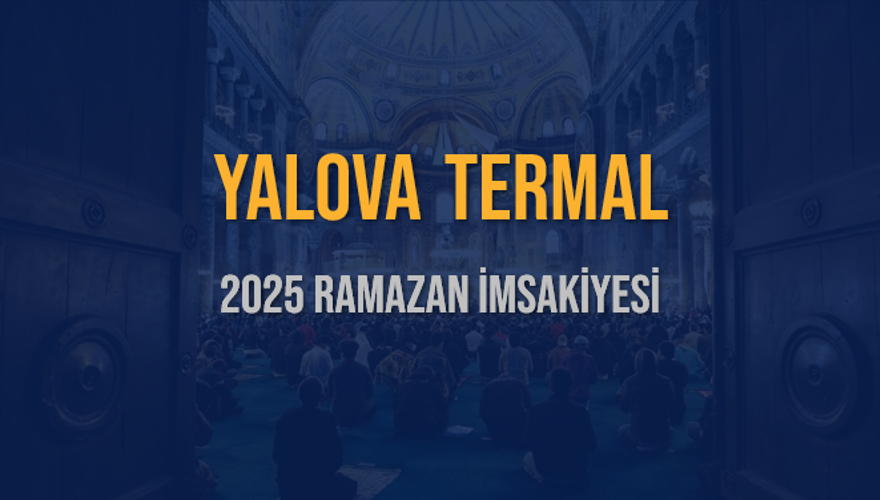 2025 YALOVA TERMAL RAMAZAN İMSAKİYESİ 3