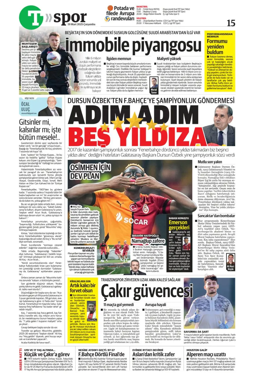 "Kayıtsız şartsız Mourinho" (19 Mart 2025 spor manşetleri) 15 "Kayıtsız şartsız Mourinho" (19 Mart 2025 spor manşetleri) 15