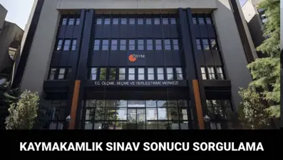 Kaymakamlık Sınav sonuçları açıklandı (ÖSYM kaymakamlık sınav sonucu sorgulama)