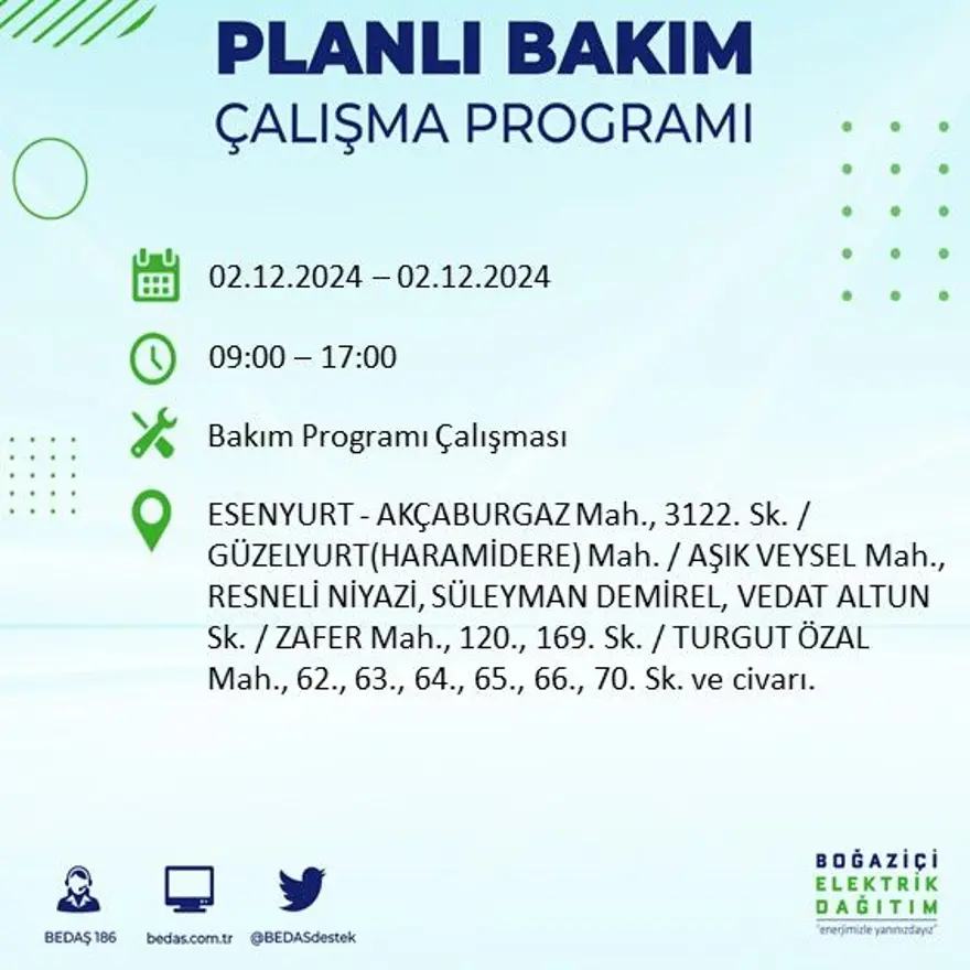İstanbul'un 20 ilçesinde elektrik kesintisi: Elektrikler ne zaman gelecek? BEDAŞ 2 Aralık kesinti programını paylaştı 16 İstanbul'un 20 ilçesinde elektrik kesintisi: Elektrikler ne zaman gelecek? BEDAŞ 2 Aralık kesinti programını paylaştı 16
