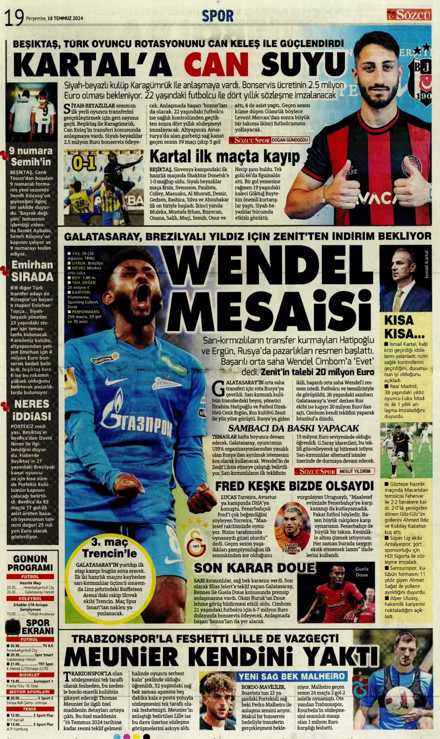 "Wendel'de yoğun mesai" (18 Temmuz 2024 spor manşetleri) 10