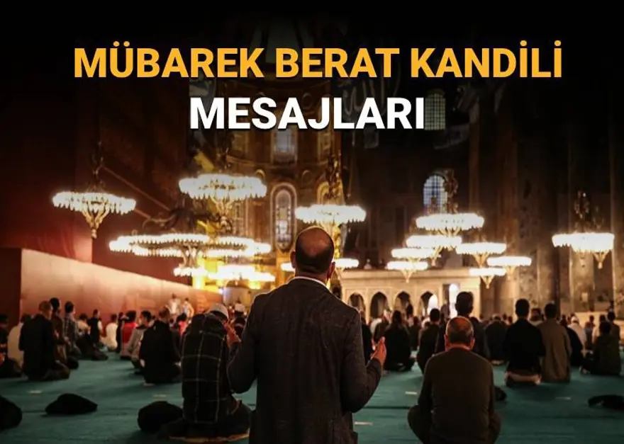 Berat Kandili kandil mesajları: Berat Kandili ile ilgili mesajlar ve sözler (Anneye, eşe, arkadaşa Berat Kandili mesajları) 