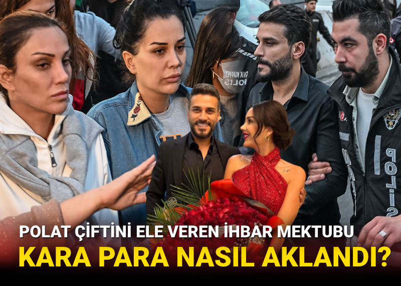 Dilan-Engin Polat çiftinin kara para kaynağı netleşiyor