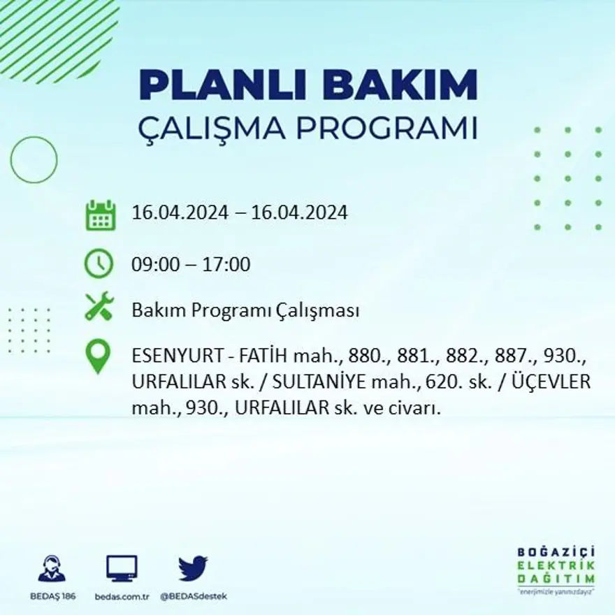 İstanbul'un 16 ilçesinde elektrik kesintisi: Elektrikler ne zaman gelecek? (16 Nisan tarihli BEDAŞ kesinti programı) 13 İstanbul'un 16 ilçesinde elektrik kesintisi: Elektrikler ne zaman gelecek? (16 Nisan tarihli BEDAŞ kesinti programı) 13