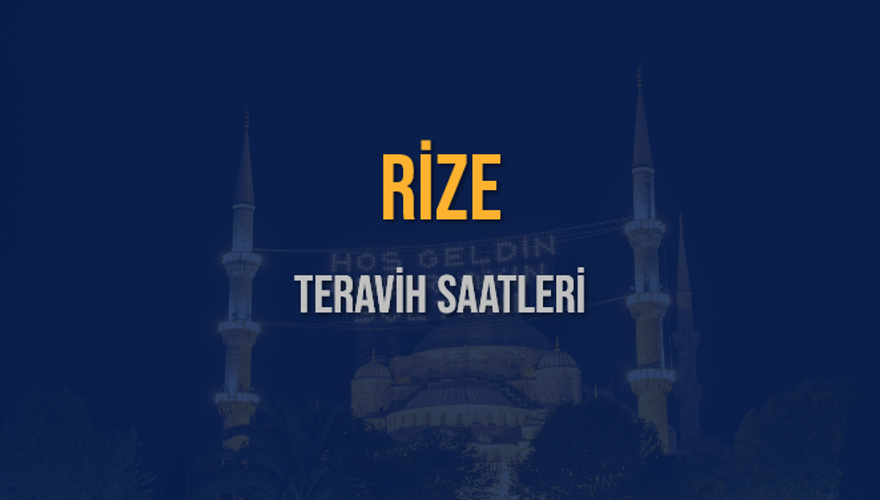 RİZE TERAVİH SAATLERİ 5