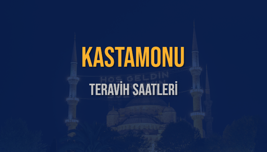 KASTAMONU TERAVİH SAATLERİ 5