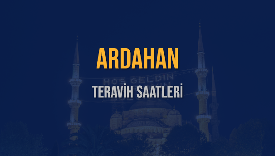ARDAHAN TERAVİH SAATLERİ 5