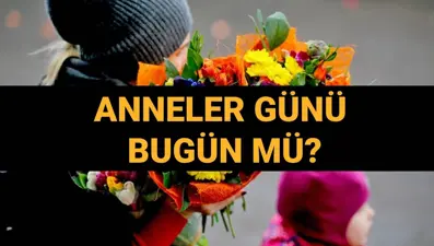 Anneler Günü bugün mü? 2025 Anneler günü Türkiye’de ne zaman kutlanıyor? (Anneler Günü tarihi)