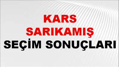Kars SARIKAMIŞ Seçim Sonuçları 2024 Canlı: 31 Mart 2024 Türkiye SARIKAMIŞ Yerel Seçim Sonucu ve YSK Oy Sonuçları Son Dakika