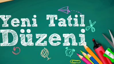 Kısa&amp;Net: Okul Tatiline Yeni Düzen