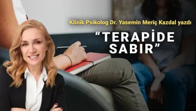 Değişim ve dönüşüm zaman alır: Terapide sabır