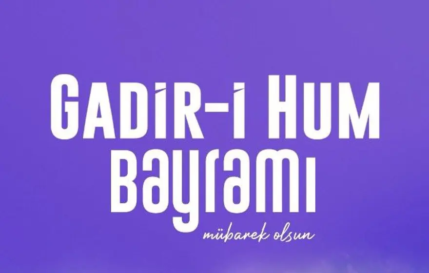 GADİR-İ HUM BAYRAMI MESAJLARI 3