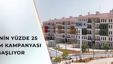 TOKİ yüzde 25 indirim kampanyasının başlayacağı tarihi duyurdu: Kimler faydalanabilecek?