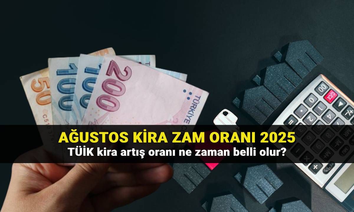 Ağustos kira zam oranı tarihi TÜİK: 12 aylık TÜFE verileri ne zaman, saat kaçta açıklanacak? Konut ve iş yeri kira artış oranları
