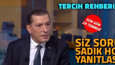 Üniversite tercihinde geri sayım: Siz sorun, Sadık Hoca yanıtlasın