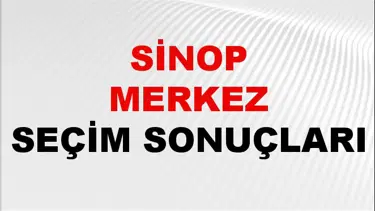 Sinop MERKEZ Seçim Sonuçları 2024 Canlı: 31 Mart 2024 Türkiye MERKEZ Yerel Seçim Sonucu ve YSK Oy Sonuçları Son Dakika