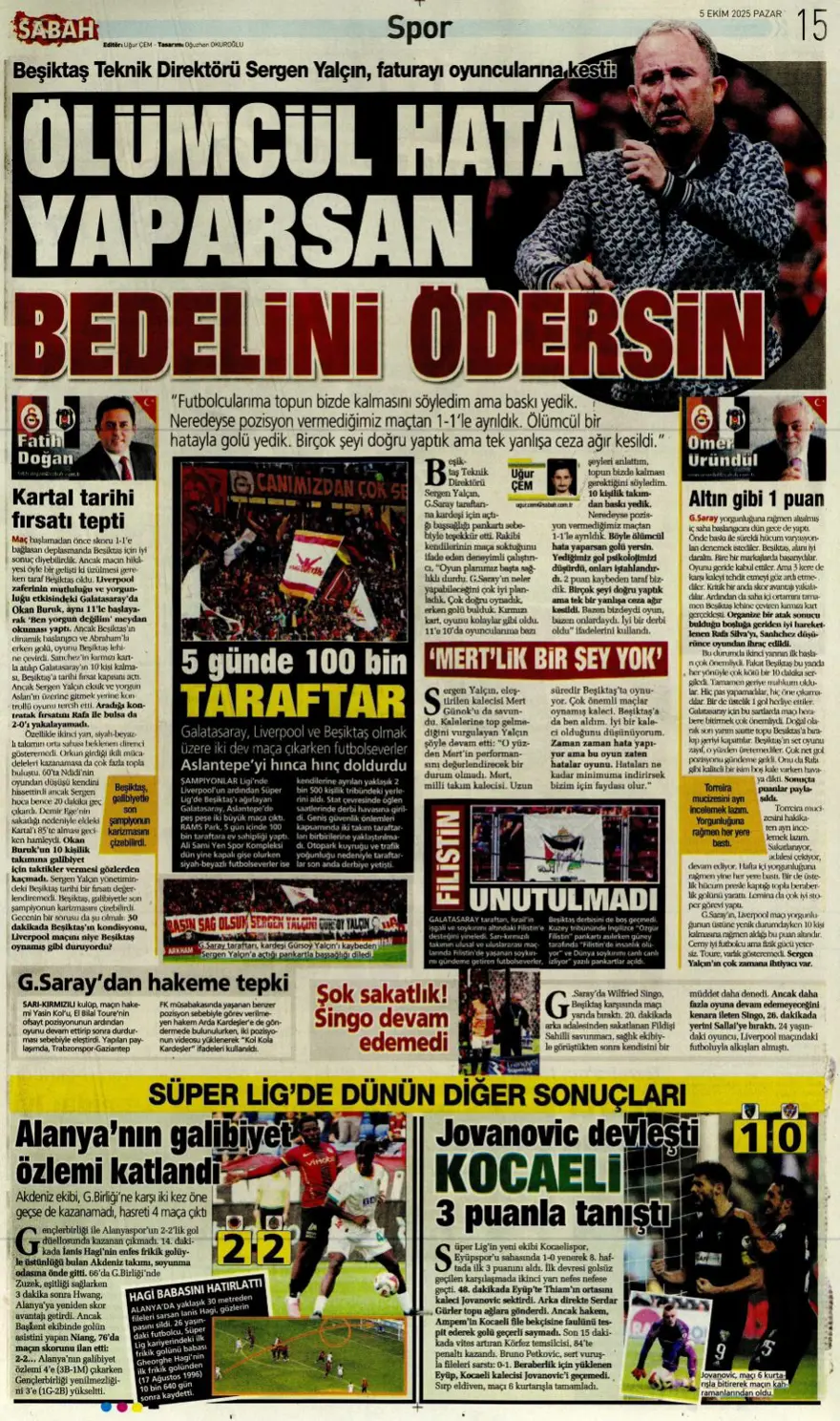 "Kartal salladı, Aslan yıkılmadı" (5 Ekim 2025 spor manşetleri) 16