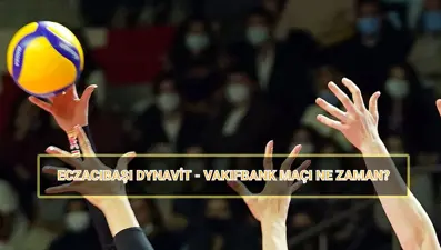 Eczacıbaşı-VakıfBank yarı final maçı ne zaman? Sultanlar Ligi Eczacıbaşı Dynavit-VakıfBank voleybol maçı saat kaçta, hangi kanalda?