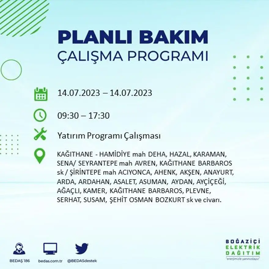 İstanbul'un 15 ilçesinde elektrik kesintisi ( Avcılar, Bağcılar, Bahçelievler, Başakşehir, Beyoğlu, Büyükçekmece...) Elektrikler ne zaman gelecek? 12 İstanbul'un 15 ilçesinde elektrik kesintisi ( Avcılar, Bağcılar, Bahçelievler, Başakşehir, Beyoğlu, Büyükçekmece...) Elektrikler ne zaman gelecek? 12