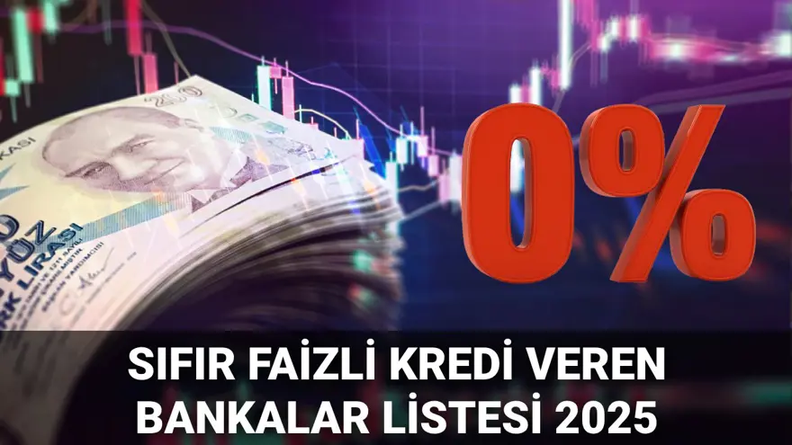 0 faizli kredi veren bankalar güncellendi: Hangi banka, ne kadar faizsiz kredi veriyor? 2025 Temmuz ayı bankaların faiz oranları 0 faizli kredi veren bankalar güncellendi: Hangi banka, ne kadar faizsiz kredi veriyor? 2025 Temmuz ayı bankaların faiz oranları
