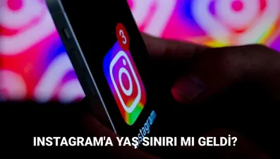 Instagram’a yaş sınırı mı geldi, sosyal medya yaş kısıtlaması olacak mı? Meta’dan yeni karar