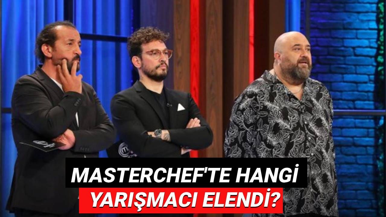 MasterChef'te şaşırtan veda: 31 Ağustos MasterChef'te kim elendi, hangi yarışmacı gitti?