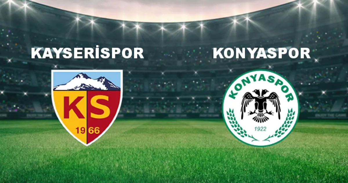 Kayserispor - Konyaspor Maçı Ne Zaman? Kayserispor - Konyaspor Hangi ...
