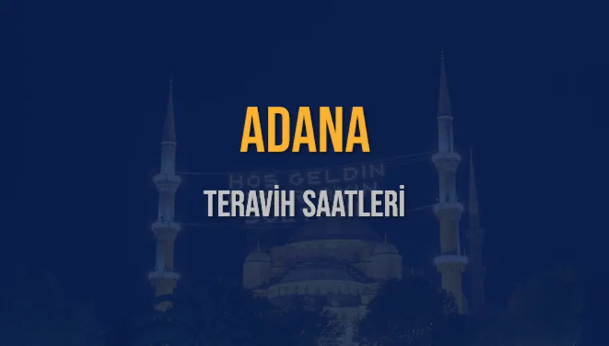 ADANA TERAVİH SAATLERİ 5