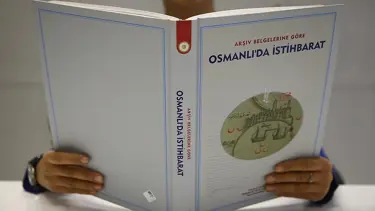Osmanlı istihbaratının belgeleri gün ışığına çıktı (Arşiv Belgelerine Göre Osmanlı'da İstihbarat)