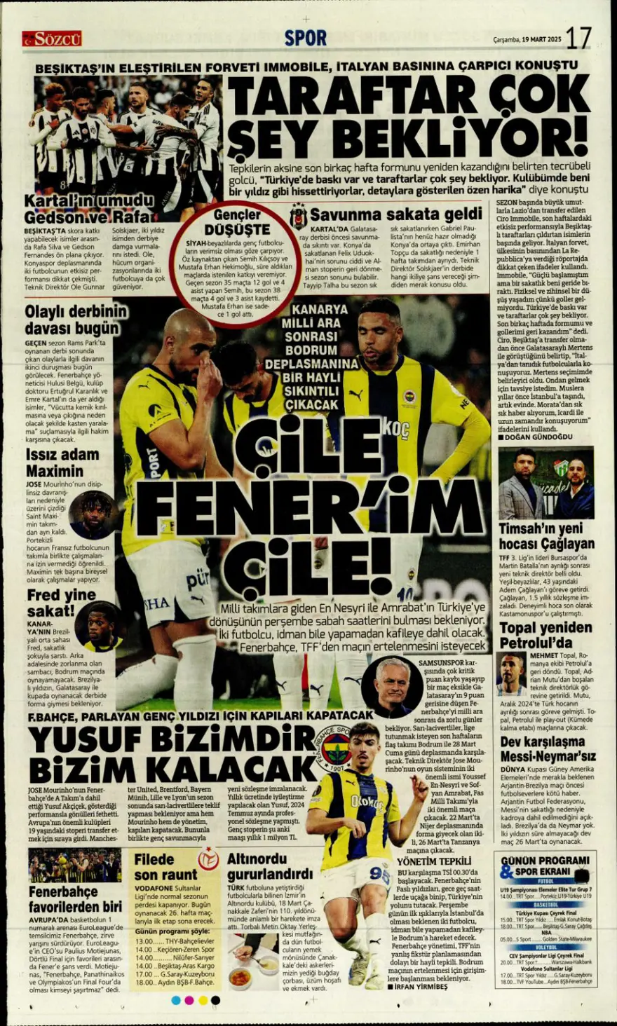 "Kayıtsız şartsız Mourinho" (19 Mart 2025 spor manşetleri) 9 "Kayıtsız şartsız Mourinho" (19 Mart 2025 spor manşetleri) 9