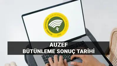 AUZEF bütünleme sonuçları için beklenen tarih! İstanbul Üniversitesi açıköğretim telafi/bütünleme sınav sonuçları harf notu ne zaman, nasıl sorgulanır?