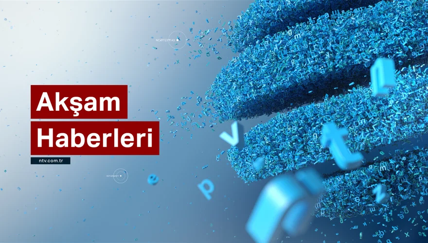 AKŞAM HABERLERİ AKŞAM HABERLERİ