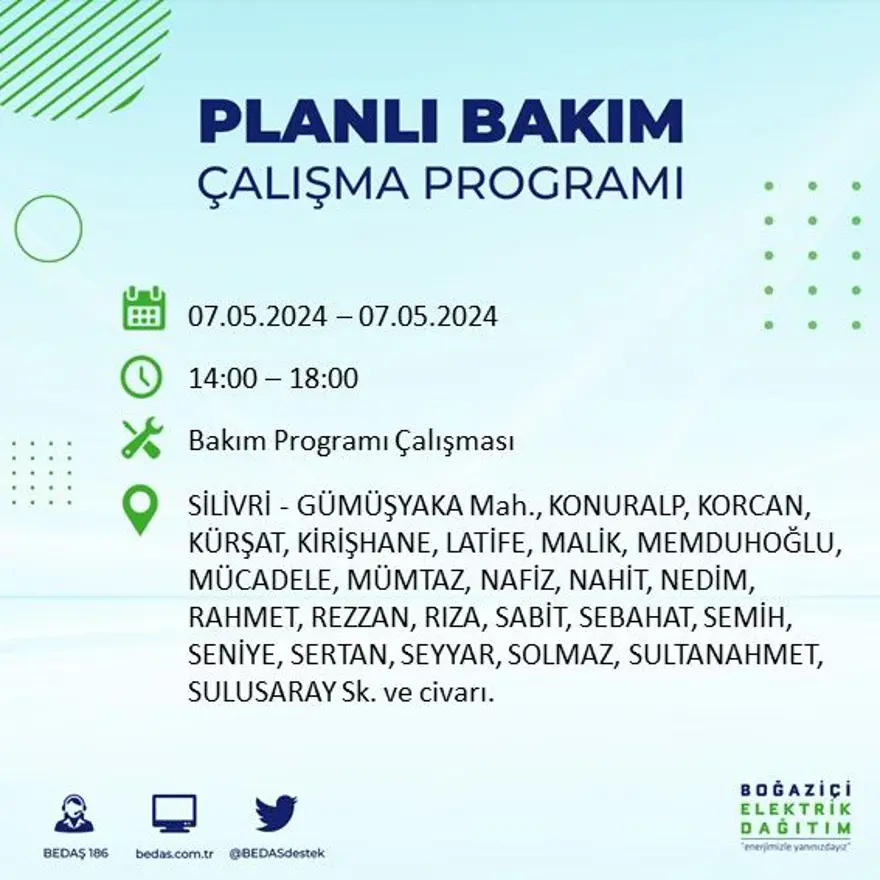İstanbul'un 23 ilçesinde elektrik kesintisi: Elektrikler ne zaman gelecek? (7 Mayıs tarihli BEDAŞ kesinti programı) 59 İstanbul'un 23 ilçesinde elektrik kesintisi: Elektrikler ne zaman gelecek? (7 Mayıs tarihli BEDAŞ kesinti programı) 59