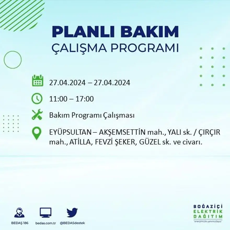 İstanbul'un 20 ilçesinde elektrik kesintisi: Elektrikler ne zaman gelecek? (27 Nisan tarihli BEDAŞ kesinti programı) 36 İstanbul'un 20 ilçesinde elektrik kesintisi: Elektrikler ne zaman gelecek? (27 Nisan tarihli BEDAŞ kesinti programı) 36