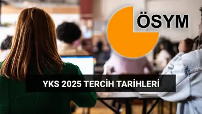Üniversite tercihleri ne zaman bitiyor? 2025 YKS tercih dönemi için son tarih! Ek yerleştirme tarihi belli mi?