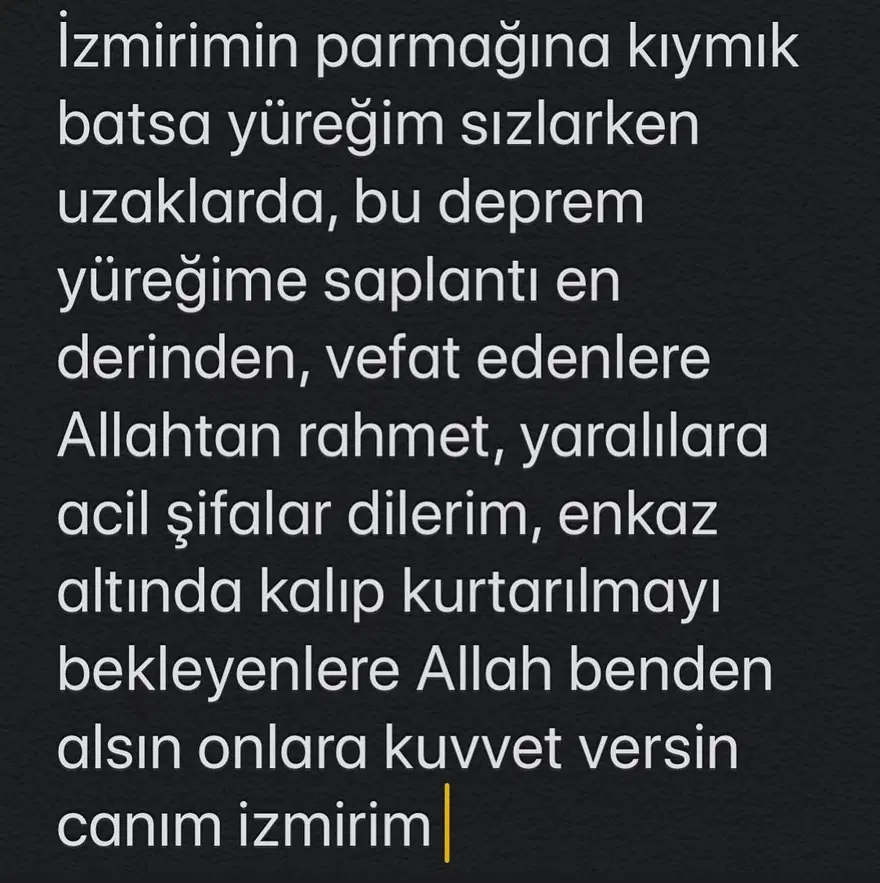 Ünlü isimlerden İzmir'e destek mesajları 20