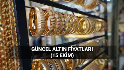 Altın fiyatlarında son durum 15 Ekim: Bugün gram ve çeyrek altın ne kadar oldu?