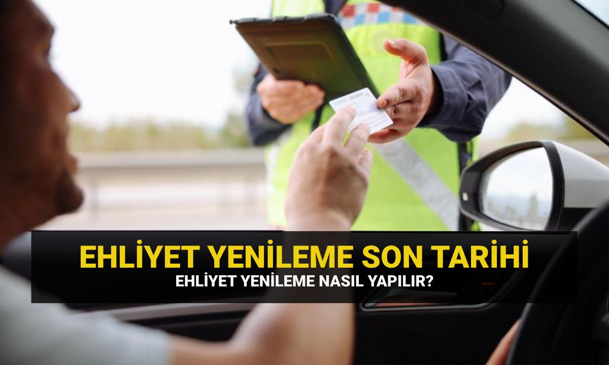 Eski ehliyetleri yenileme için son tarih: Sürücü belgesi yenileme ücreti ne kadar, gerekli belgeler neler?