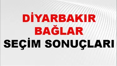 Diyarbakır BAĞLAR Seçim Sonuçları 2024 Canlı: 31 Mart 2024 Türkiye BAĞLAR Yerel Seçim Sonucu ve YSK Oy Sonuçları Son Dakika