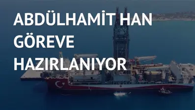 Yeni sondaj gemisi Abdülhamit Han’ın içi ilk kez görüntülendi