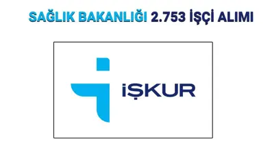 Gözler Sağlık Bakanlığı 2.753 işçi alımı ilanında: Sağlık Bakanlığı işçi alımı başvuruları ne zaman branş dağılımı belli oldu mu?