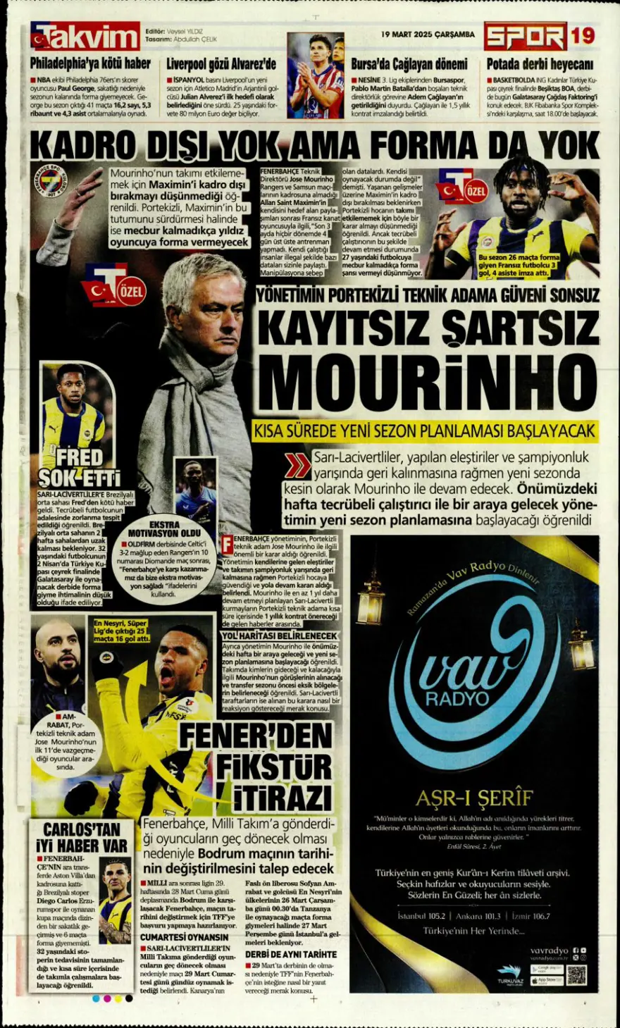 "Kayıtsız şartsız Mourinho" (19 Mart 2025 spor manşetleri) "Kayıtsız şartsız Mourinho" (19 Mart 2025 spor manşetleri)