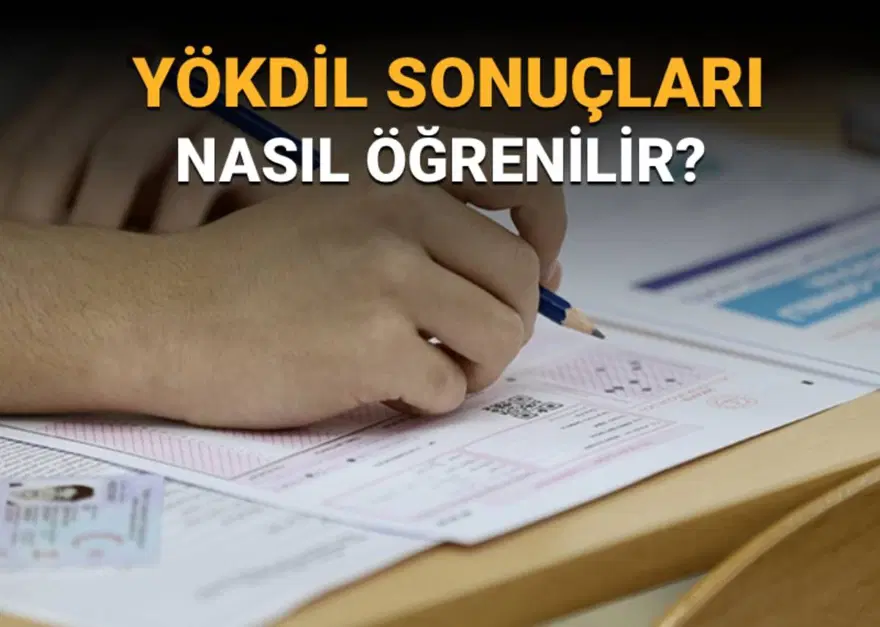 YÖKDİL/2 sonuç sorgulama: YÖKDİL sonuçları ne zaman açıklanacak? YÖKDİL/2 sonuç sorgulama: YÖKDİL sonuçları ne zaman açıklanacak?