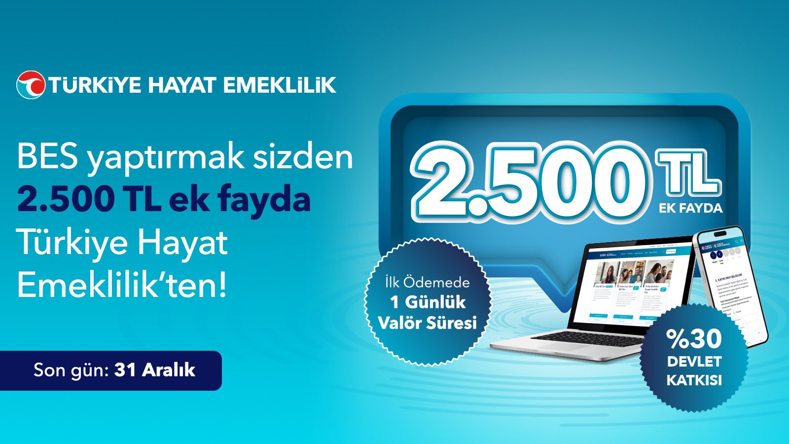 Türkiye Hayat Emeklilik’ten katılımcılarına 2 bin 500 TL ek fayda